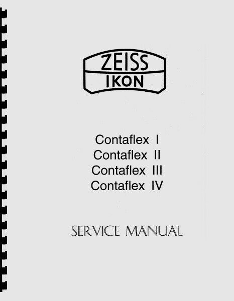 Zeiss Contaflex I, Ii, Iii, Iv Service & Repair Manual Reprint