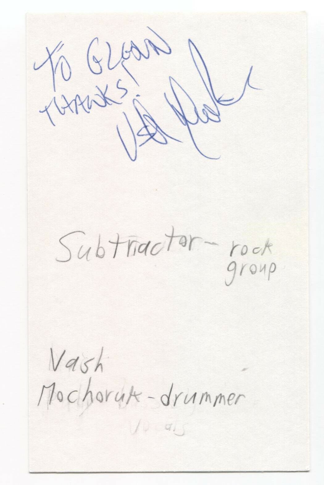 Subtractor - Vash Mochoruk Signed 3x5 Index Card Autographed Signature